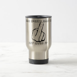travel mug "FREE SPEECH BABY"