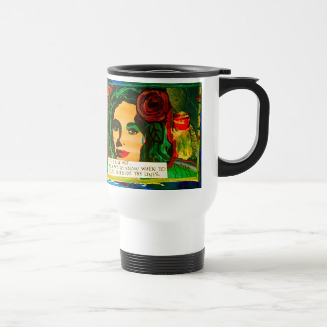 TRAVEL MUG-LIFE IS LIKE ART MUG (Right)