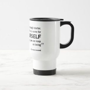 Travel Mug - 'Love is like sourdough...'