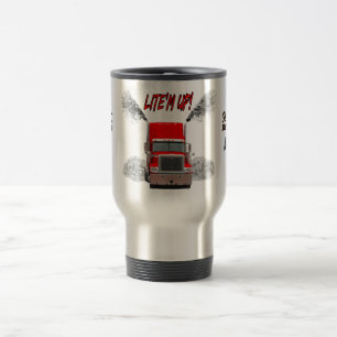 Travel Mug with "LITE'M UP!" design