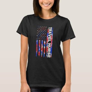 Travel Nurse Nursing Tie Dye American Flag 4th Of T-Shirt