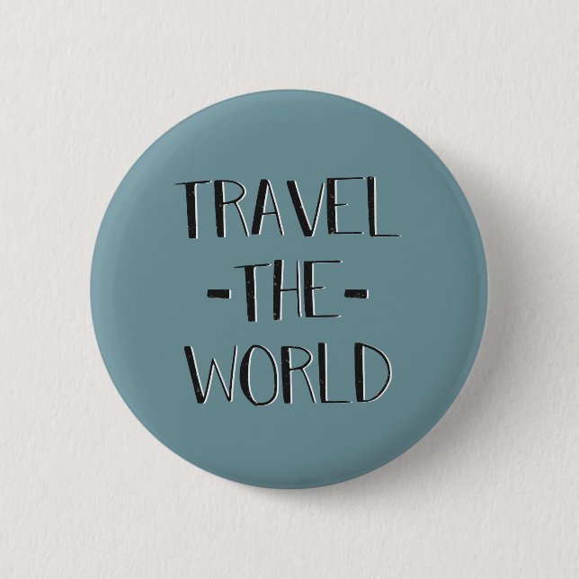 Travel The World Button (Front)