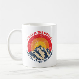 travel the world let the adventure begin travellin coffee mug