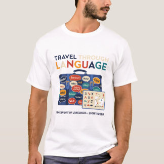 Travel Through Language European Day Shirt