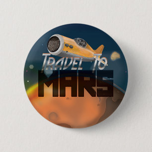 Travel To Mars 6 Cm Round Badge
