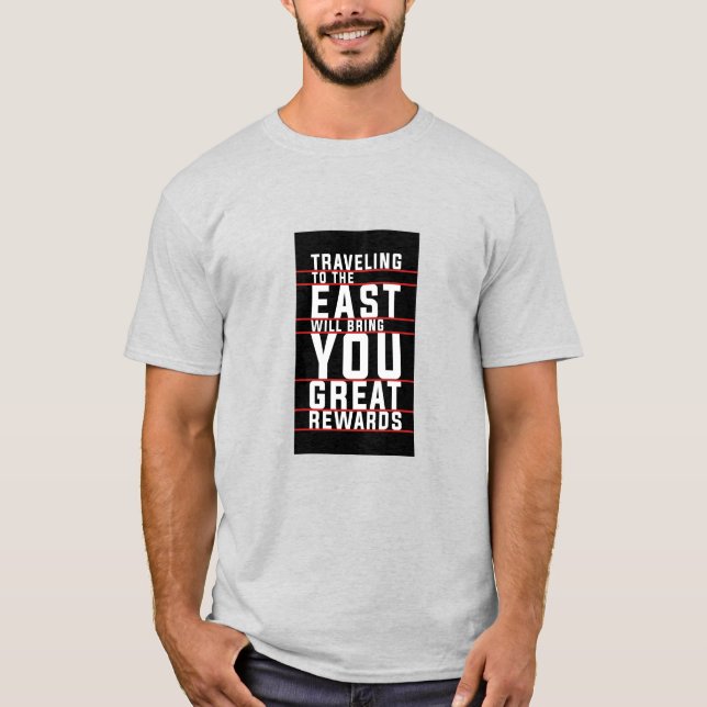 Travel to the East T-Shirt (Front)