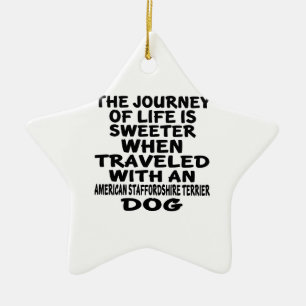 Travelled With A American Staffordshire Terrier Ceramic Tree Decoration