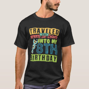 Travelled With Speed Of Light Into 8Th Birthday Sc T-Shirt