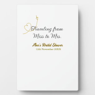 Travelling from Miss to Mrs bridal shower add name Plaque