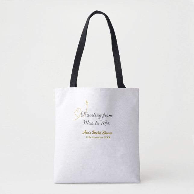 Travelling from Miss to Mrs bridal shower add name Tote Bag (Front)