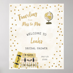 Travelling from Miss to Mrs welcome sign