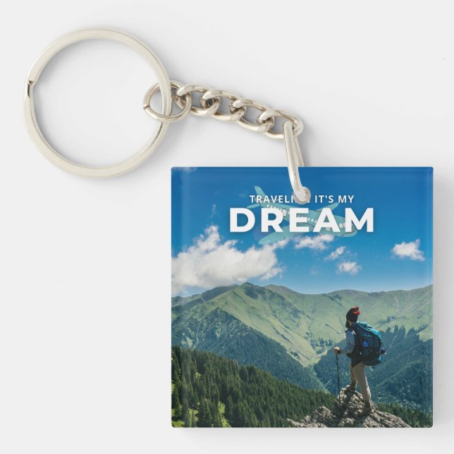 Travelling is my dream 😉🏞️ key ring (Front)
