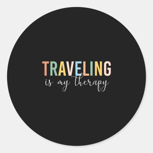 Travelling is my therapy  classic round sticker (Front)