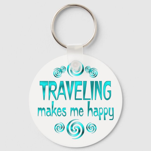 Travelling Makes Me Happy Key Ring (Front)
