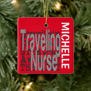 Travelling Nurse Extraordinaire CUSTOM Ceramic Ornament