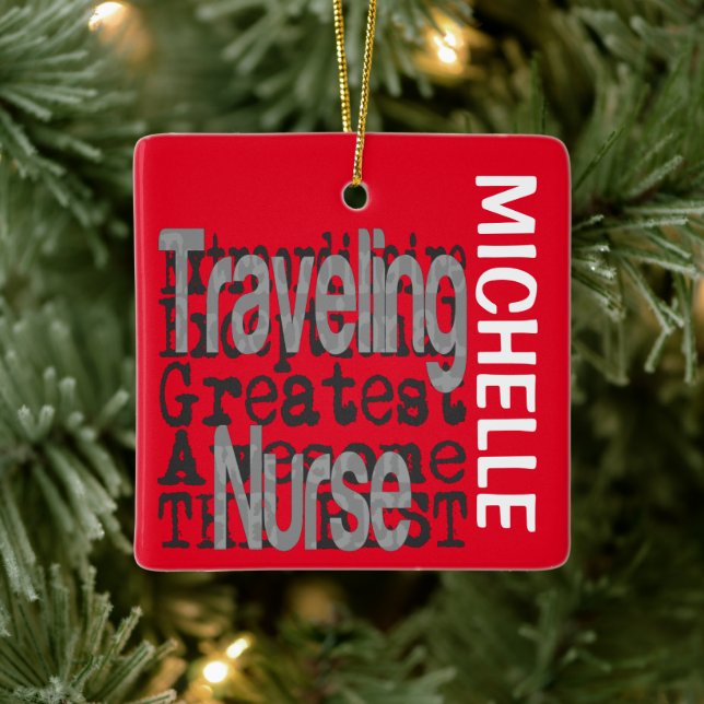 Travelling Nurse Extraordinaire CUSTOM Ceramic Ornament (Tree)