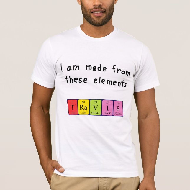 Travis periodic table name shirt (Front)