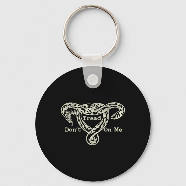 Tread On Me Uterus Snake Pro Roe Feminist  Key Ring (Front)