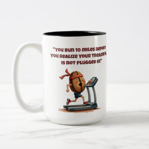 Treadmill Not Plugged In Funny Mug