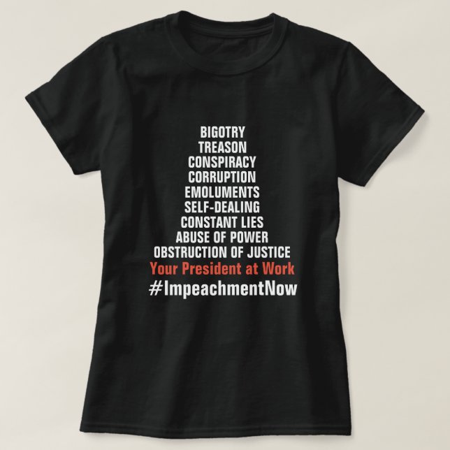 Treason Collusion Corruption Obstruction Impeach T-Shirt (Design Front)