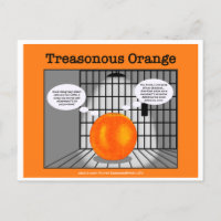 Treasonous Orange… hindsight in the making