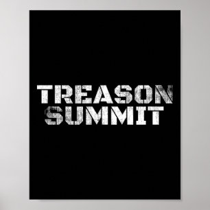 #treasonsummit Impeach President Trump 45 86 State Poster