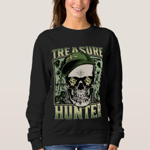 Treasure Hunter Metal detector Graffiti Detectoris Sweatshirt