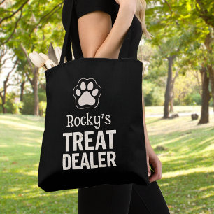 Treat Dealer funny dog lover Tote Bag