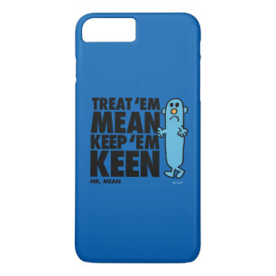 Treat 'Em Mean iPhone 8 Plus/7 Plus Case
