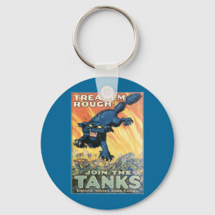 Treat 'Em Rough - Join the Tanks! Key Ring