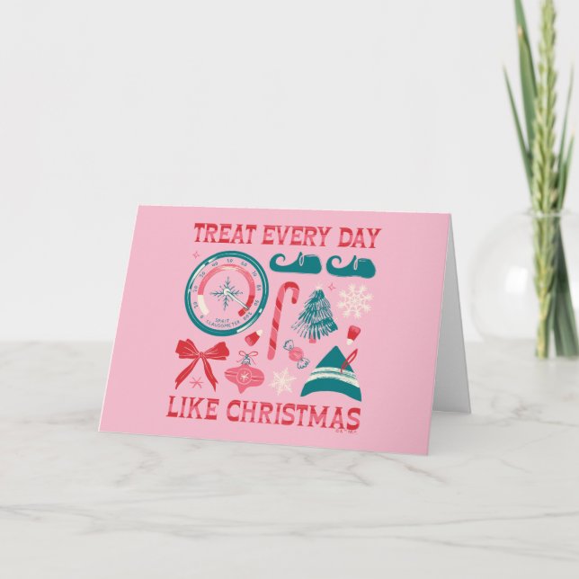 Treat Every Day Like Christmas Holiday Card (Front)