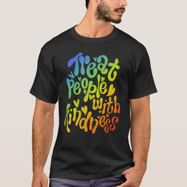 Treat People With Kindness Anti Bullying Rainbow P T-Shirt (Front)