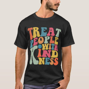 Treat People With Kindness Flower Floral Aesthetic T-Shirt