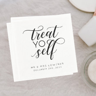 Treat Yo Self Calligraphy Style Wedding Napkin