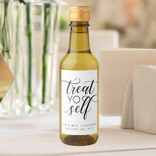 Treat Yo Self Calligraphy Style Wedding Wine Label