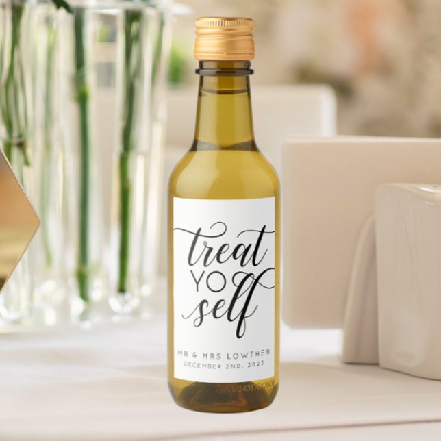 Treat Yo Self Calligraphy Style Wedding Wine Label (Creator Uploaded)