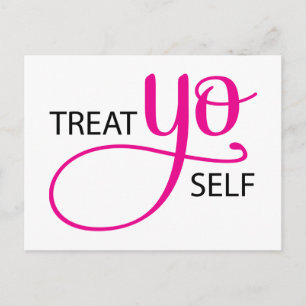 Treat Yo Self Pink Postcard