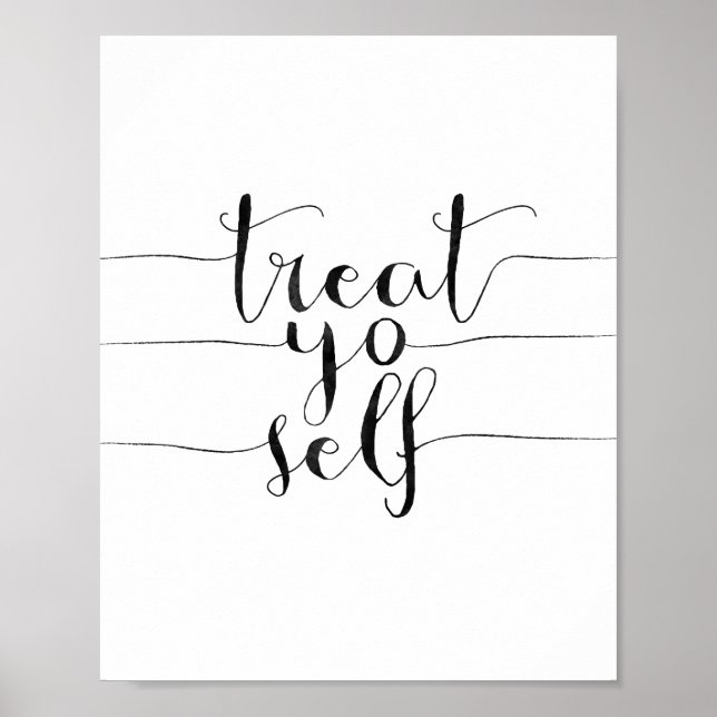 Treat Yo Self Poster (Front)