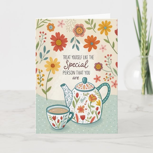 Treat Yourself Tea Time Encouragement Card (Front)