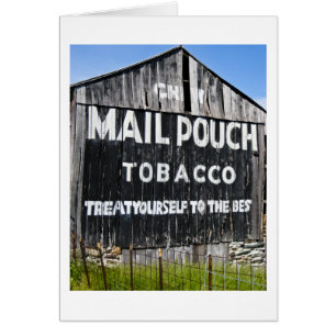 Treat Yourself to the Best..... Mail Pouch Barn