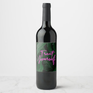 Treat Yourself Wine Label Neon Tropical