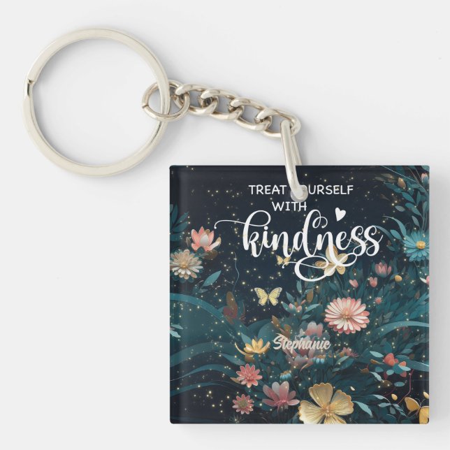 Treat Yourself with Kindness Key Ring (Front)