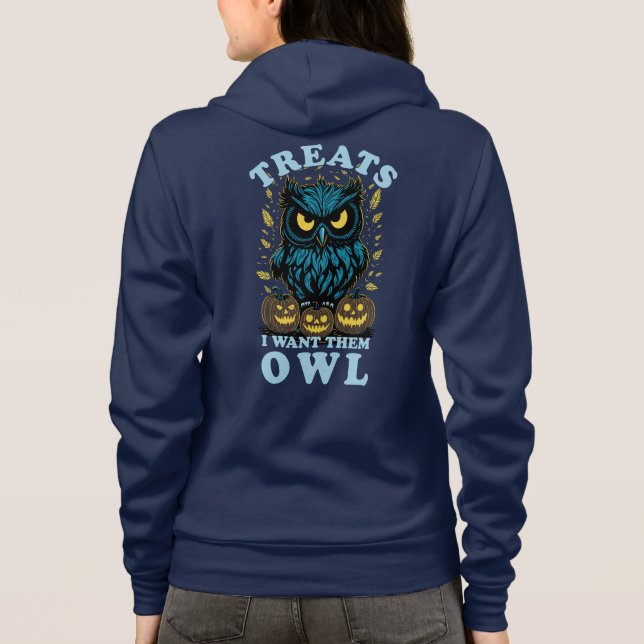 Treats I Want Them Owl | Halloween Hoodie (Back)