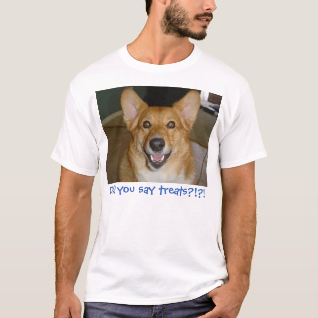 Treats?!?! T-Shirt (Front)