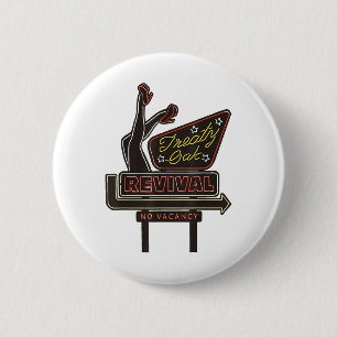 Treaty Oak Revival 6 Cm Round Badge