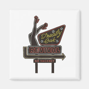 Treaty Oak Revival  Magnet