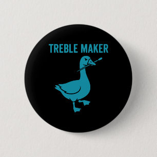 Treble Maker Funny Goose Music Teacher Nd _1 6 Cm Round Badge