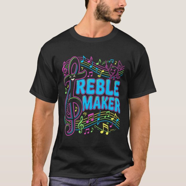 Treble Maker Funny Music Pun Shirt Choir Nd Geek  (Front)
