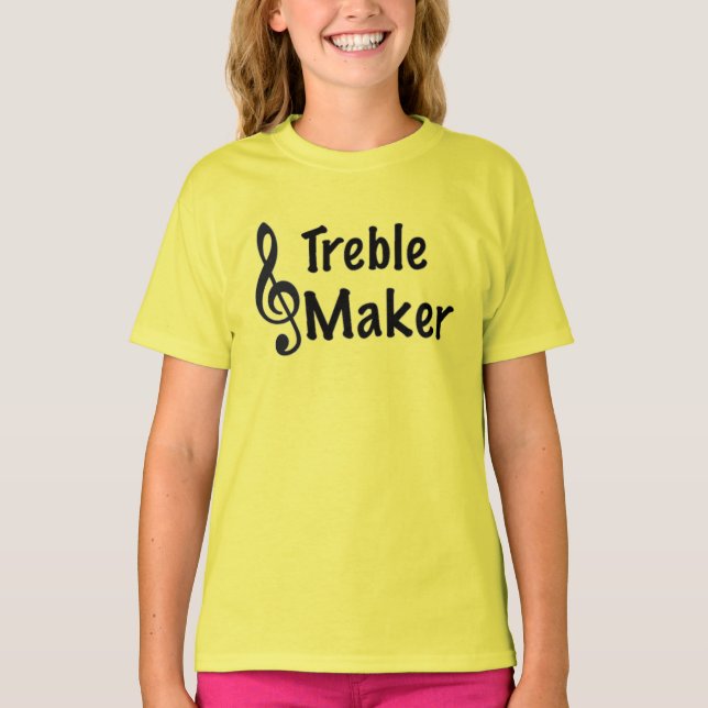 Treble Maker Music Humour Treble Clef   T-Shirt (Front)