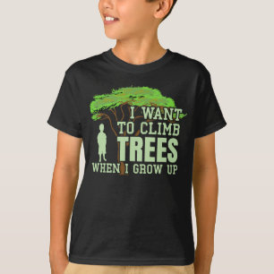 Tree Climber Future Arborist Funny Tree Climbing T-Shirt